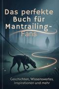 Das perfekte Buch für Mantrailing-Fans