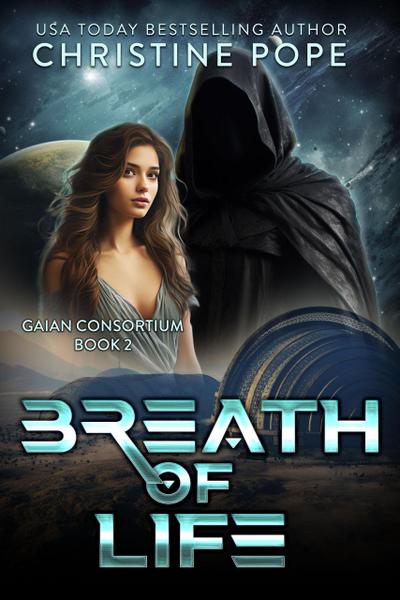Breath of Life (The Gaian Consortium Series, #2)