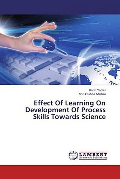 Effect Of Learning On Development Of Process Skills Towards Science