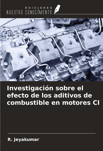 Investigación sobre el efecto de los aditivos de combustible en motores CI