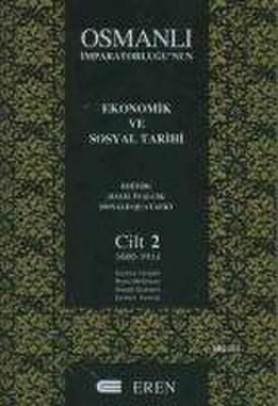 Osmanli Imparatorlugunun Ekonomik Ve Sosyal Tarihi Cilt 2