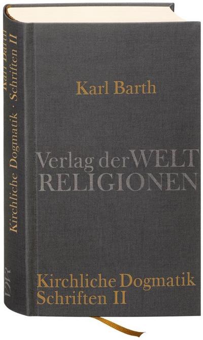 Dialektische Theologie. Kirchliche Dogmatik, 2 Bde.