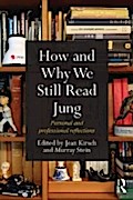 How and Why We Still Read Jung