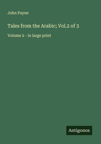Tales from the Arabic; Vol.2 of 3