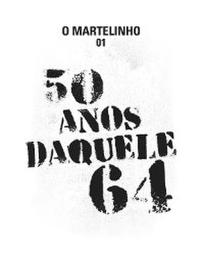 50 anos daquele 64