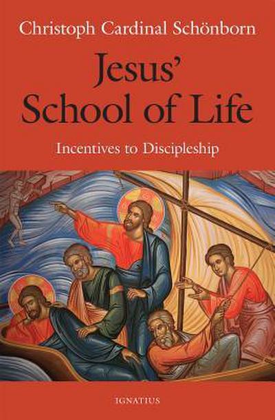 Jesus’ School of Life