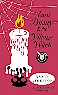 Aunt Dimity and the Village Witch