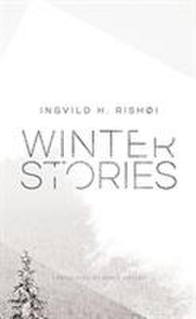 Rish?i, I: Winter Stories