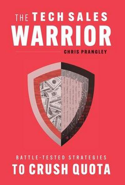 The Tech Sales Warrior