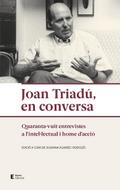 Joan Triadú, en conversa