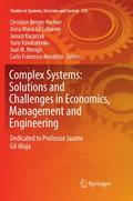 Complex Systems: Solutions and Challenges in Economics, Management and Engineering