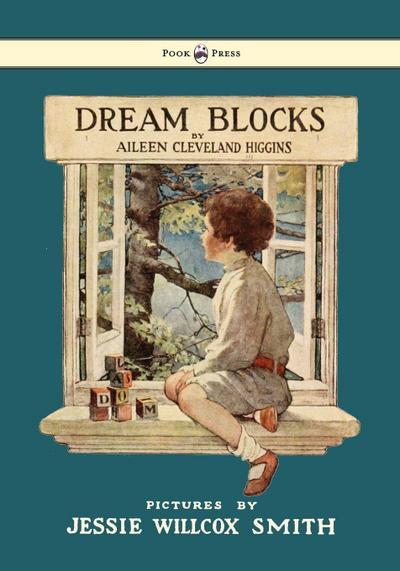 Dream Blocks - Illustrated by Jessie Willcox Smith