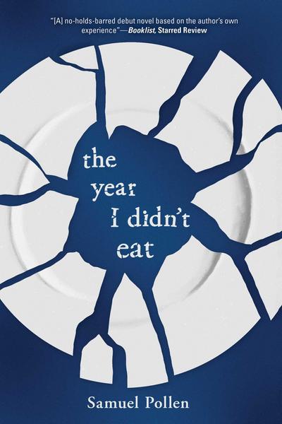 The Year I Didn’t Eat