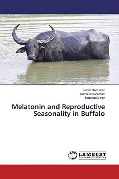 Melatonin and Reproductive Seasonality in Buffalo