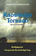 Knowledge Tornado: Bridging the Corporate Knowledge Gap Second Edition (Revised)