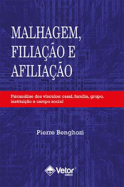 Malhagem, filiação e afiliação
