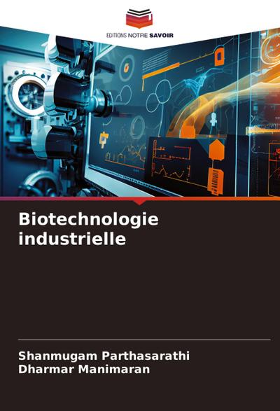 Biotechnologie industrielle