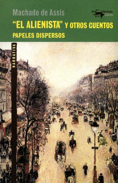 ’El alienista’ y otros cuentos
