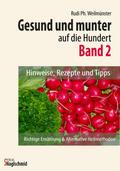 Gesund und munter auf die 100 - Band 2