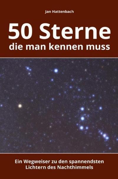 50 Sterne, die man kennen muss