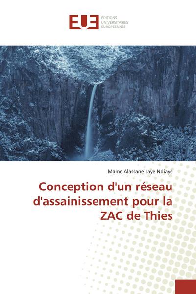 Conception d’un réseau d’assainissement pour la ZAC de Thies