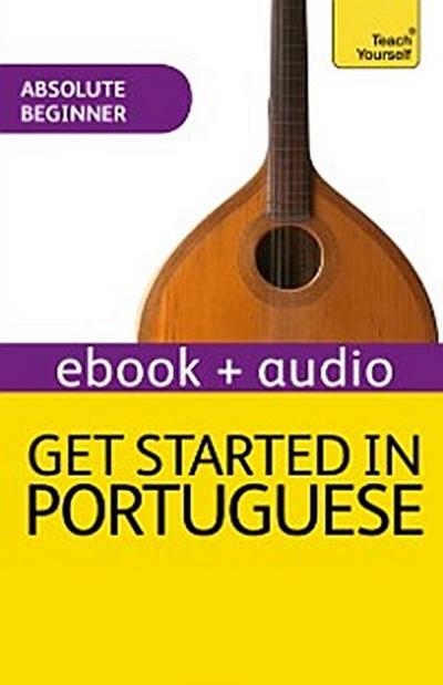 Get Started in Beginner’s Portuguese: Teach Yourself