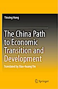 The China Path to Economic Transition and Development