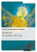 Instinctus. La química del arte