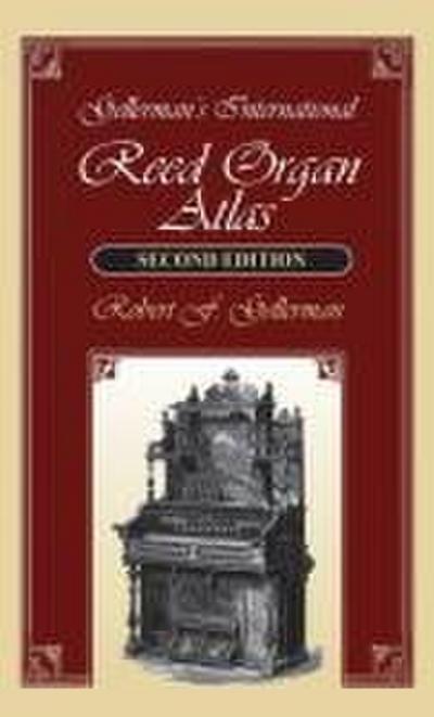 Gellerman’s International Reed Organ Atlas