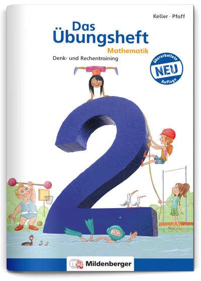 Das Übungsheft Mathematik 2: Denk- und Rechentraining: Denk- und Rechentraining. Mit Lösungsheft (20 S.), Stickerbogen