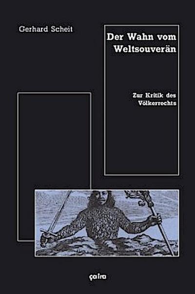 Der Wahn vom Weltsouverän