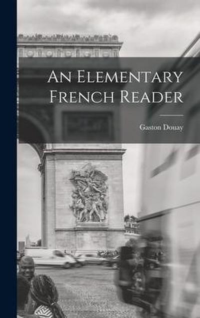 An Elementary French Reader
