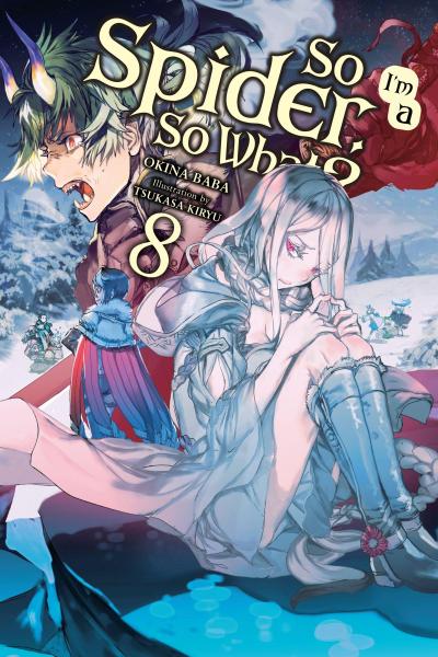 So I’m a Spider, So What?, Vol. 8 (Light Novel)