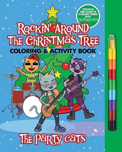 The Party Cats Rockin’ Around the Christmas Tree Coloring & Activity Book