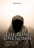 The Nine Unknown