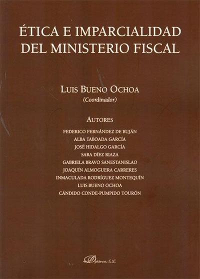 Ética e imparcialidad del Ministerio Fiscal
