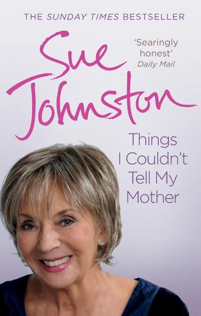 Things I Couldnt Tell My Mother