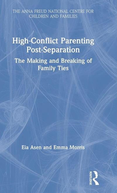 High-Conflict Parenting Post-Separation