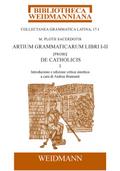 M. Plotii Sacerdotis Artium grammaticarum libri I-