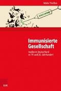 Immunisierte Gesellschaft