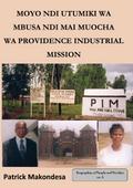 Moyo ndi Utumiki wa Mbusa ndi Mayi Muocha a Mpingo wa Providence Industrial Mission