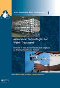 Membrane Technologies for Water Treatment