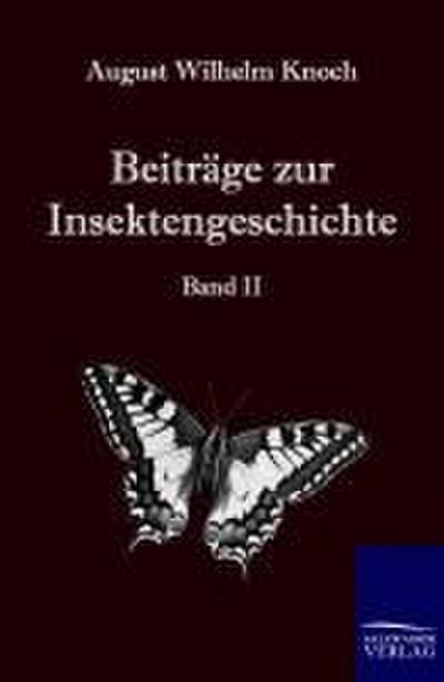 Beiträge zur Insektengeschichte