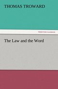 The Law and the Word