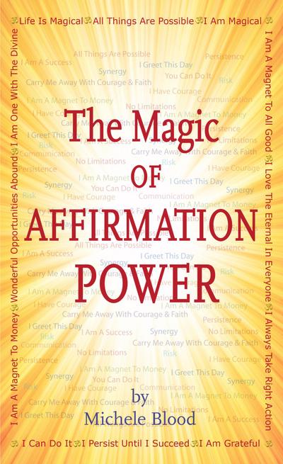 The Magic Of Affirmation Power