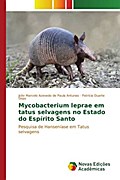 Mycobacterium leprae em tatus selvagens no Estado do Espírito Santo