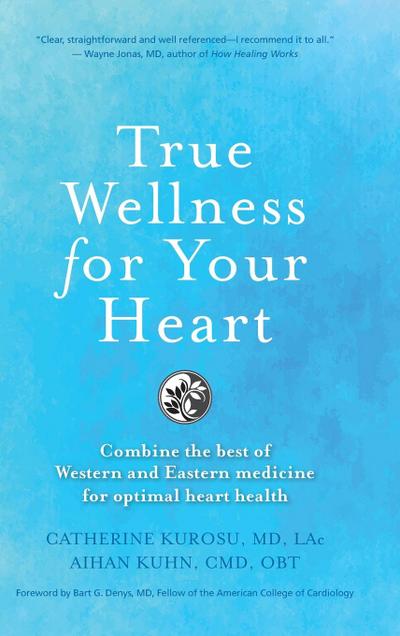True Wellness for Your Heart