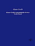 Klaus Groth’s gesammelte Werke