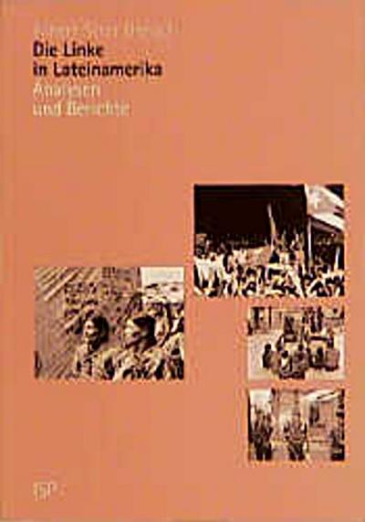 Die Linke in Lateinamerika: Analysen und Berichte