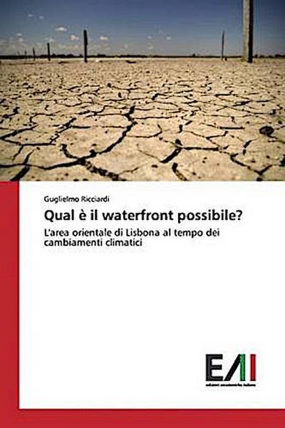 Qual è il waterfront possibile?
